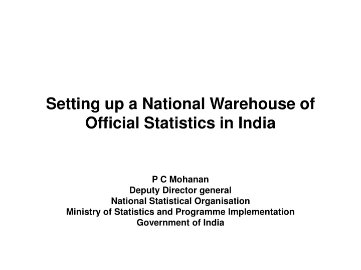 setting up a national warehouse of official statistics in india