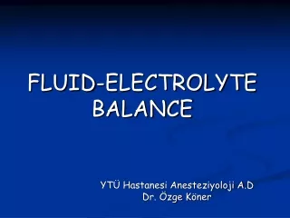 FLUID-ELECTROLYTE BALANCE