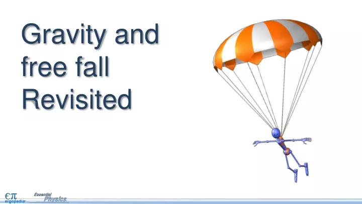 gravity and free fall revisited