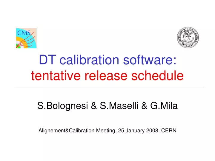 dt calibration software tentative release schedule