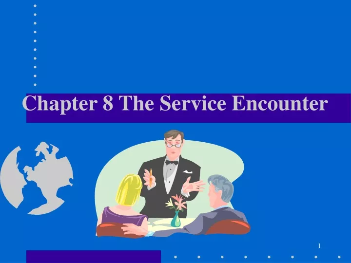 chapter 8 the service encounter