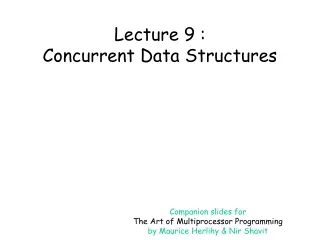 Lecture 9 :  Concurrent Data Structures