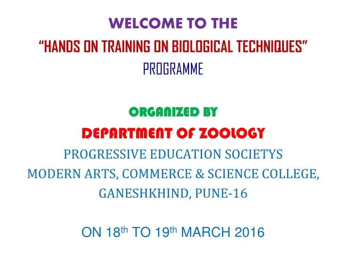 welcome to the hands on training on biological