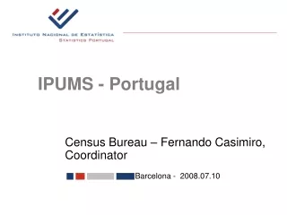 Census Bureau  – Fernando Casimiro,  Coordinator