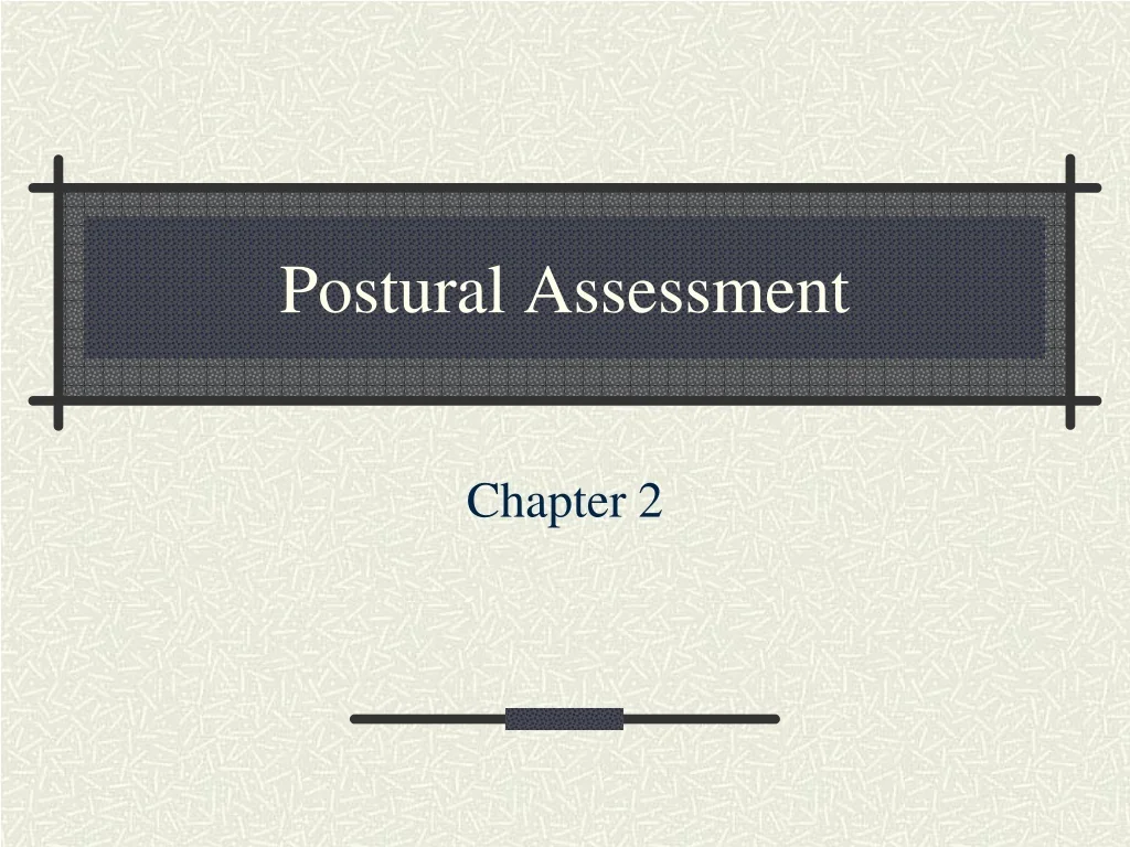PPT - Understanding Postural Assessment: Key Factors for Improving Body ...