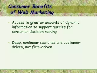 Consumer Benefits  of Web Marketing