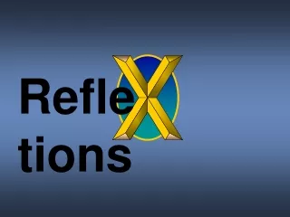 Refle     tions