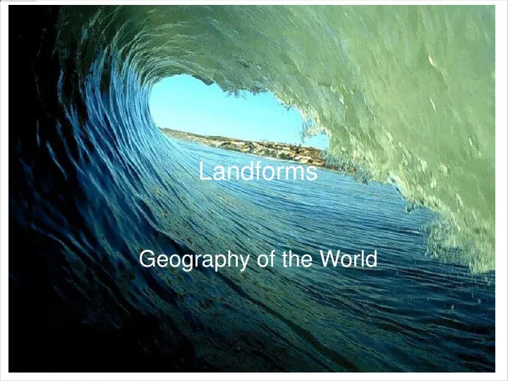 landforms geography of the world