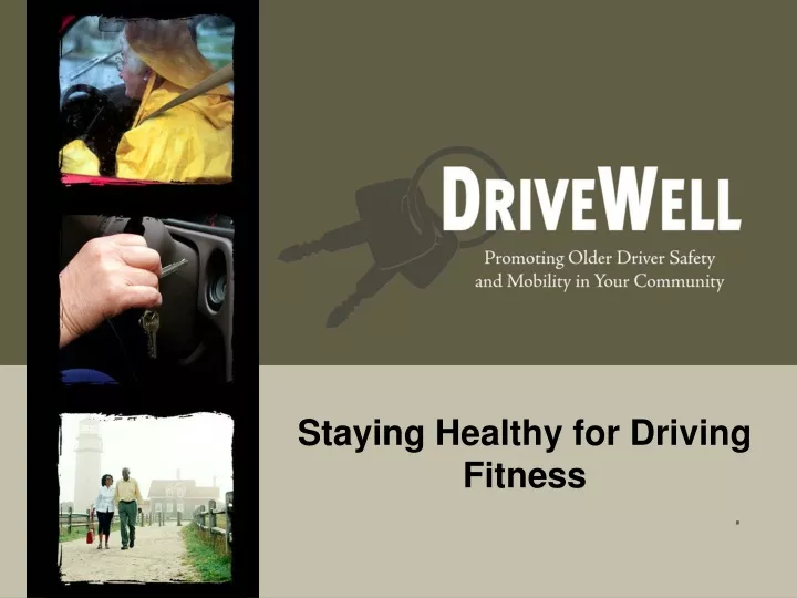 staying healthy for driving fitness