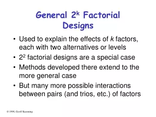 General 2 k  Factorial Designs