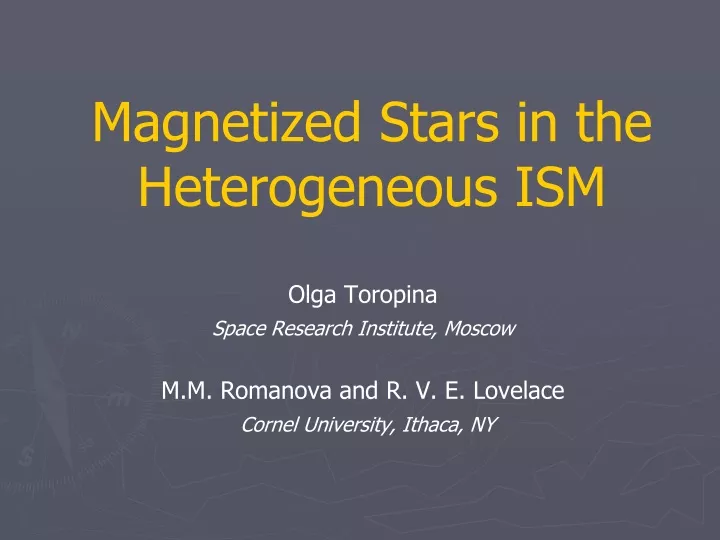 magnetized stars in the heterogeneous ism