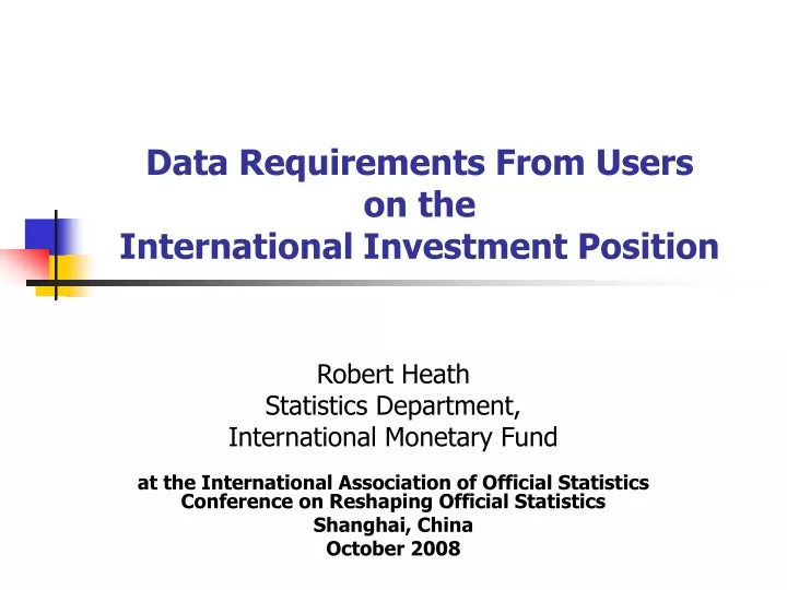 data requirements from users on the international investment position