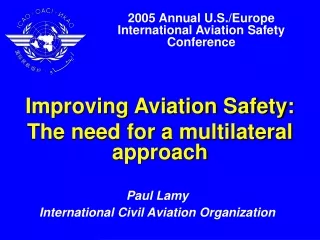 2005 Annual U.S./Europe International Aviation Safety Conference