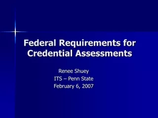 Federal Requirements for Credential Assessments