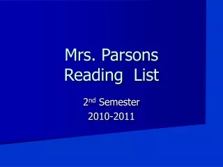Mrs. Parsons Reading  List