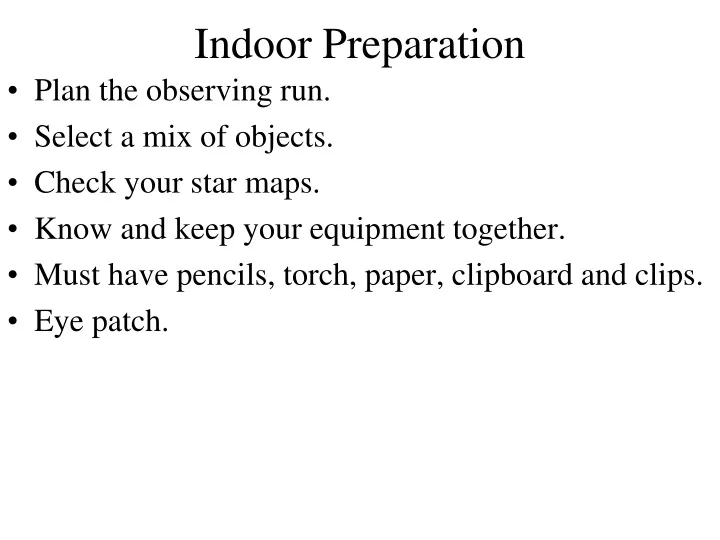 indoor preparation