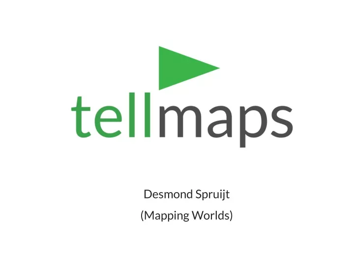 desmond spruijt mapping worlds