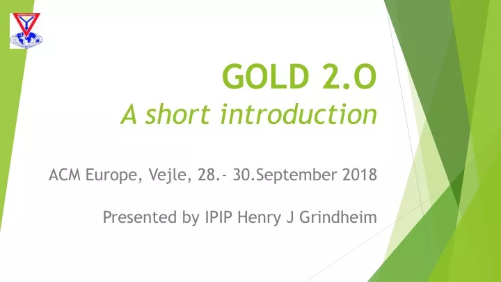 gold 2 o a short introduction