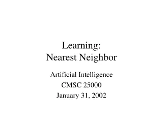 Learning: Nearest Neighbor