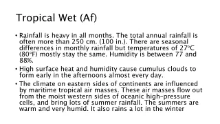 Tropical Wet (Af)