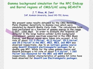 Gamma background simulation for the RPC Endcap and Barrel regions of CMS/LHC using GEANT4