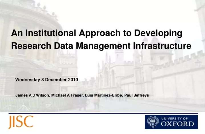 an institutional approach to developing research data management infrastructure