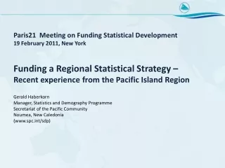 Paris21  Meeting on Funding Statistical Development 19 February 2011, New York