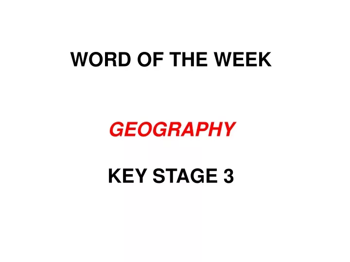 word of the week geography key stage 3