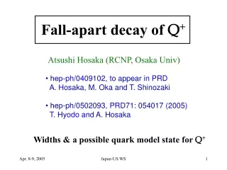 Fall-apart decay of  Q +