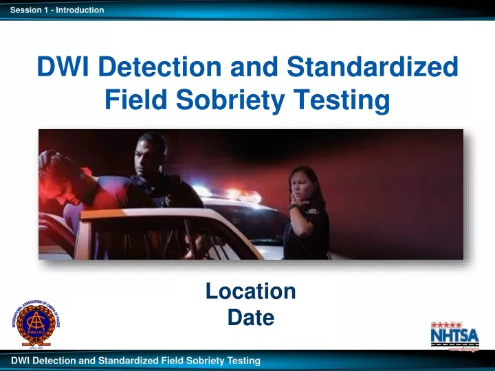 dwi detection and standardized field sobriety testing