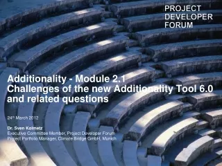 Additionality - Module 2.1 Challenges of the new Additionality Tool 6.0 and related questions