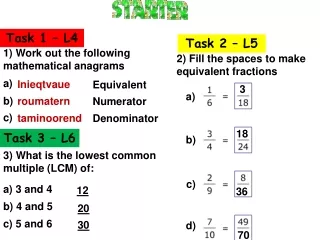 2) Fill the spaces to make equivalent fractions