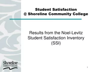Student Satisfaction  @ Shoreline Community College