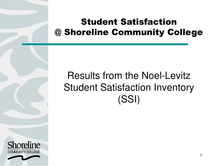 student satisfaction @ shoreline community college