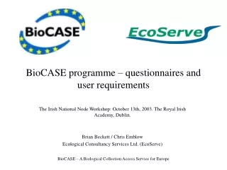 BioCASE programme – questionnaires and user requirements