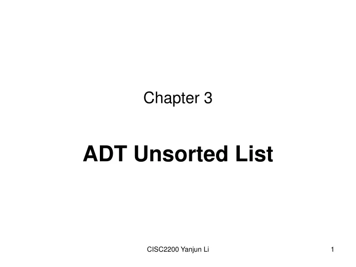 adt unsorted list