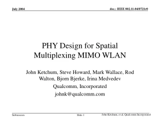 PHY Design for Spatial Multiplexing MIMO WLAN