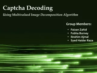 Captcha Decoding Using Multivalued Image Decomposition Algorithm