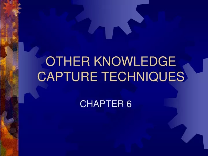 other knowledge capture techniques