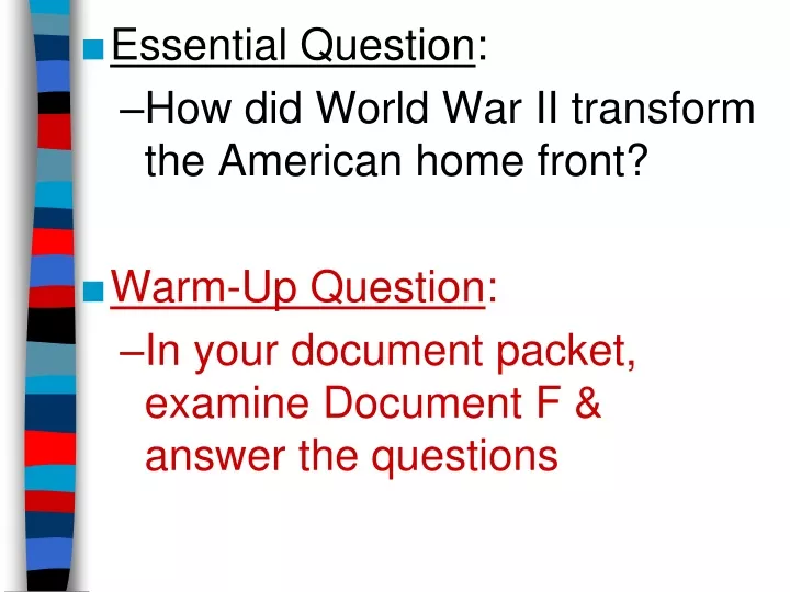 essential question how did world war ii transform