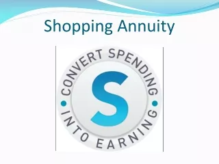 Shopping Annuity