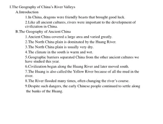 I.The Geography of China’s River Valleys 	A.Introduction