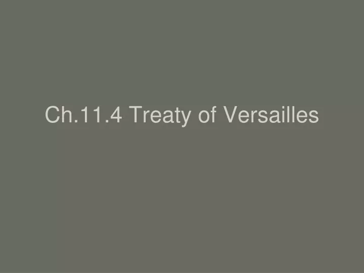 ch 11 4 treaty of versailles