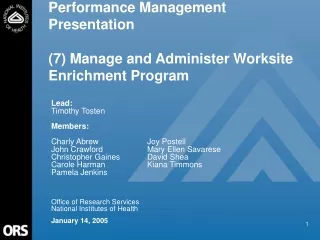 Performance Management Presentation (7) Manage and Administer Worksite Enrichment Program