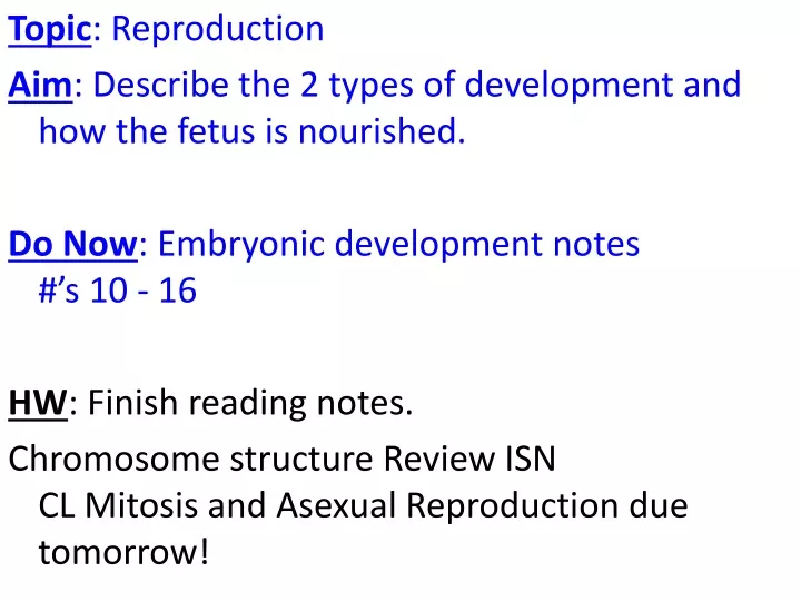 topic reproduction aim describe the 2 types