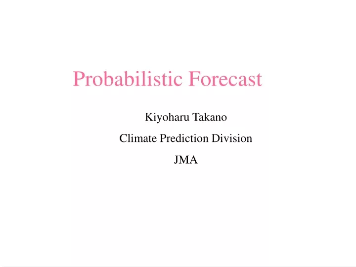 probabilistic forecast