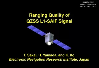 T. Sakai, H. Yamada, and K. Ito Electronic Navigation Research Institute, Japan
