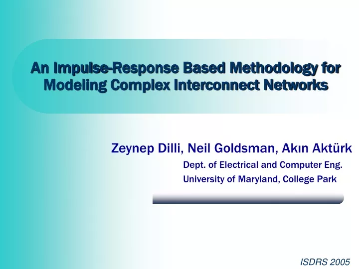 an impulse response based methodology for modeling complex interconnect networks
