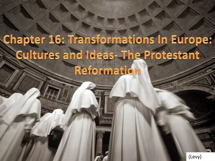chapter 16 transformations in europe cultures