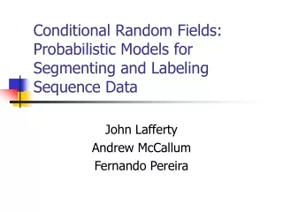 conditional random fields probabilistic models for segmenting and labeling sequence data